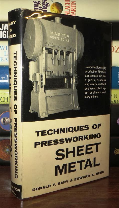 Techniques of Pressworking Sheet Metal: An 